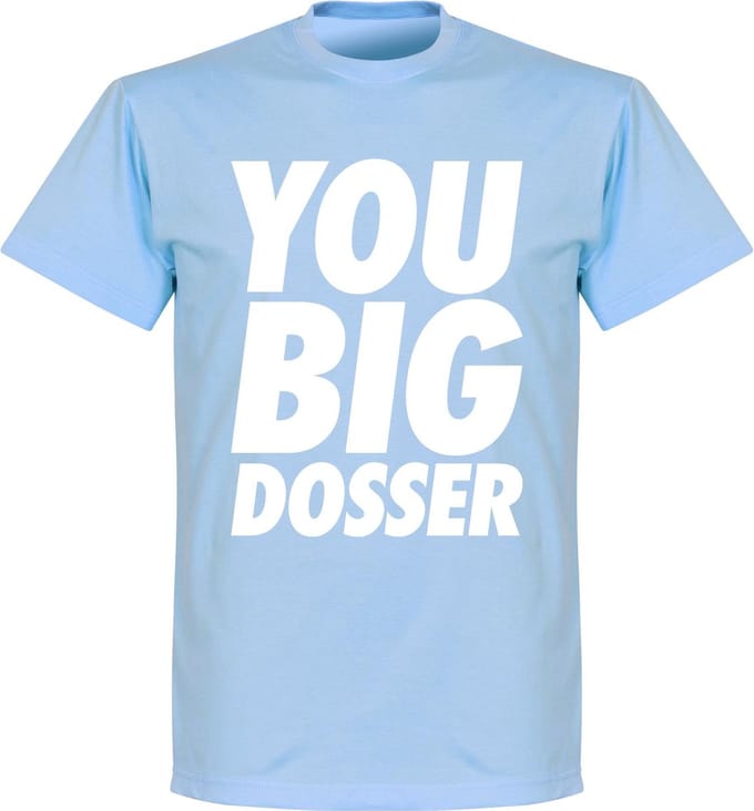 You Big Dosser T-shirt - Licht Blauw - S