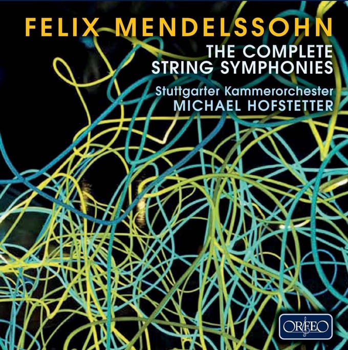 Stuttgarter Kammerorchester, Michael Hofstetter - Mendelssohn: The Complete String Symphonies (3 CD)