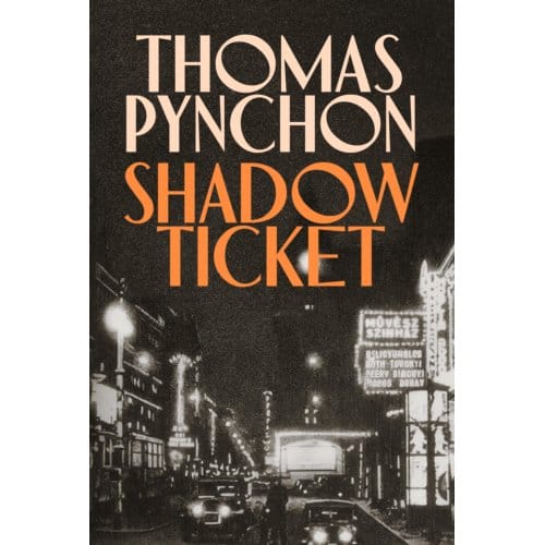 Shadow Ticket door Thomas Pynchon Hardback Boek 9781787336339
