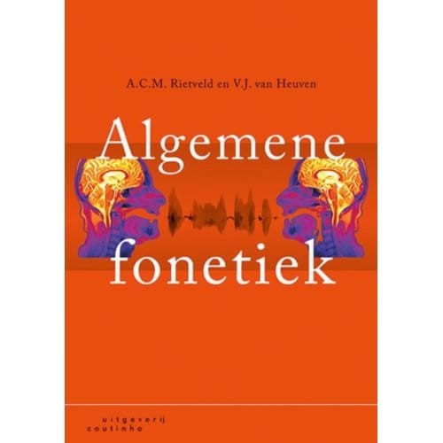 Algemene Fonetiek - A.C.M. Rietveld