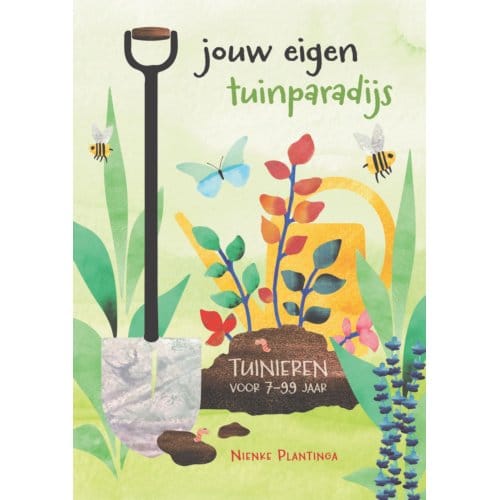 Jouw Eigen Tuinparadijs - Nienke Plantinga