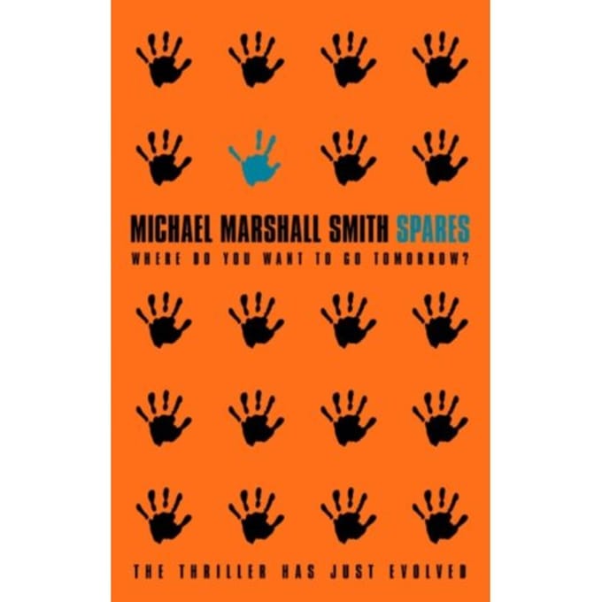 Spares - Michael Marshall Smith