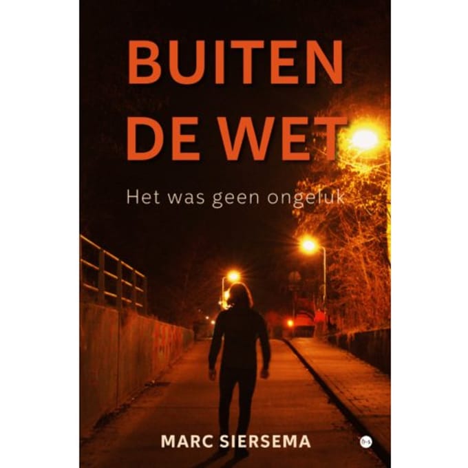 Buiten De Wet - Marc Siersema