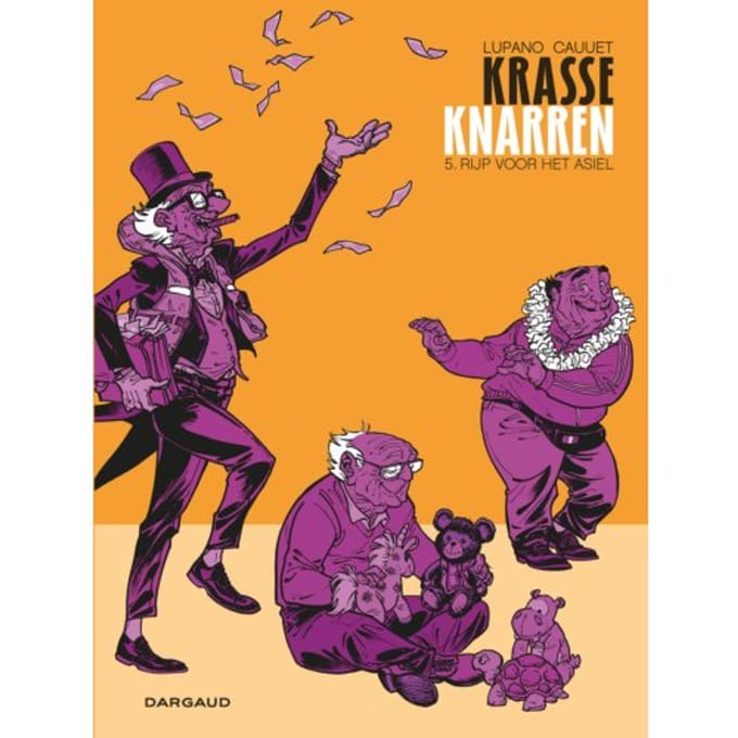 Rijp Voor Het Asiel - Krasse Knarren - Wilfred Lupano