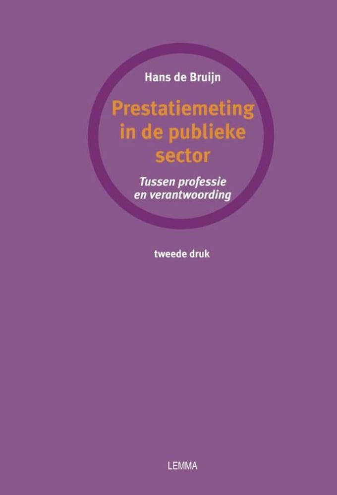 Prestatiemeting In De Publieke Sector - J.A. de Bruijn