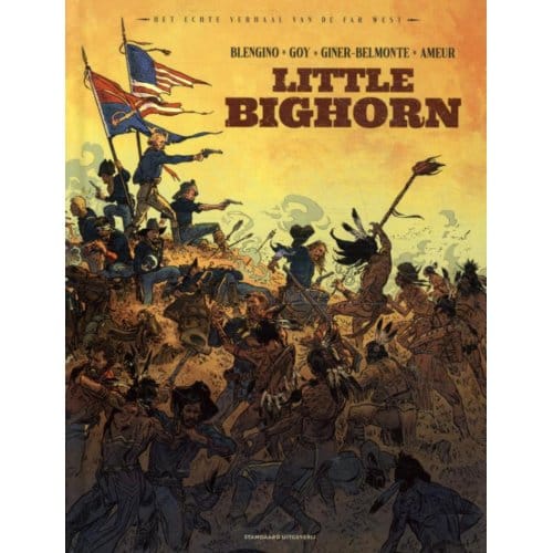 Little Bighorn - Het Echte Verhaal Van De Far West - Hc - Farid Ameur