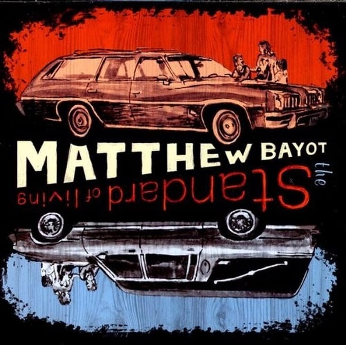 Matthew Bayot - Standard Of Living (CD)