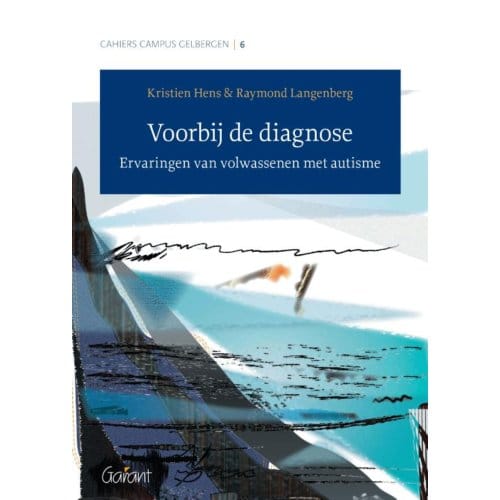 Voorbij De Diagnose - Cahiers Campus Gelbergen - Kristien Hens