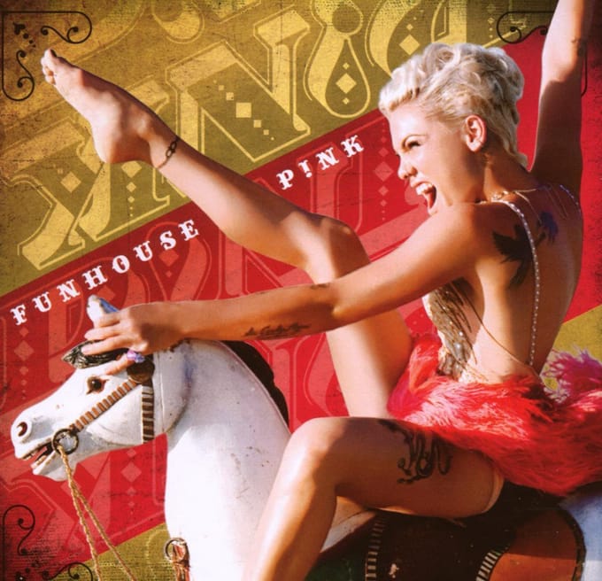 Funhouse - P!nk