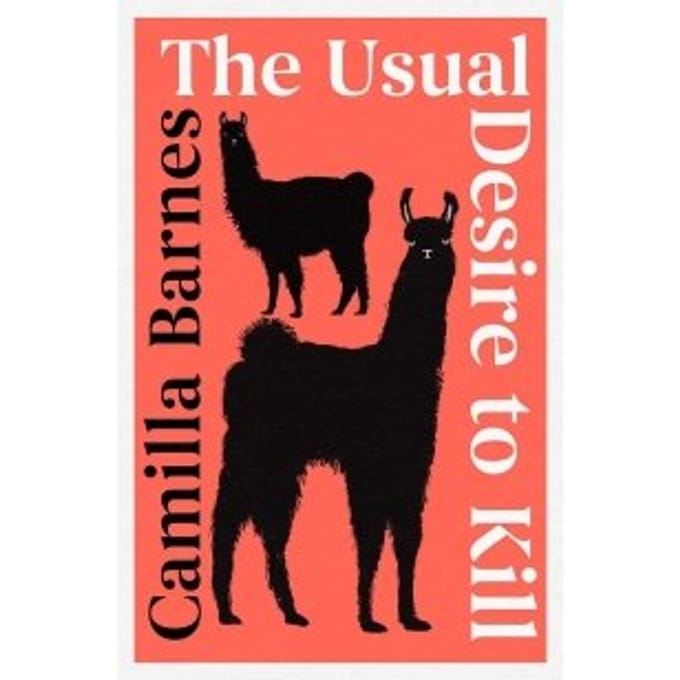 The Usual Desire To Kill - Camilla Barnes