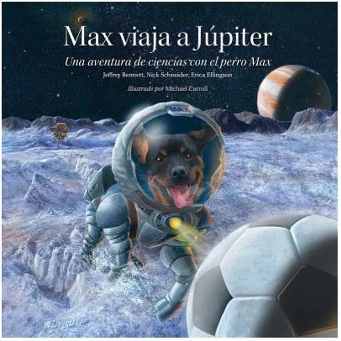 Max Viaja A Jupiter - Jeffrey Bennett