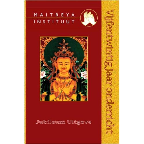 Maitreya Instituut 25 Jaar Onderricht