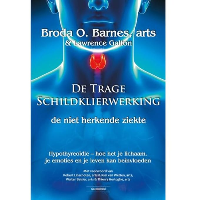 De Trage Schildklierwerking - Broda O. Barnes