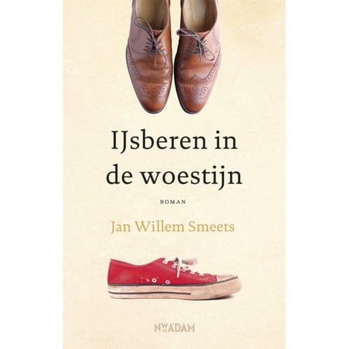 Ijsberen In De Woestijn - Jan Willem Smeets