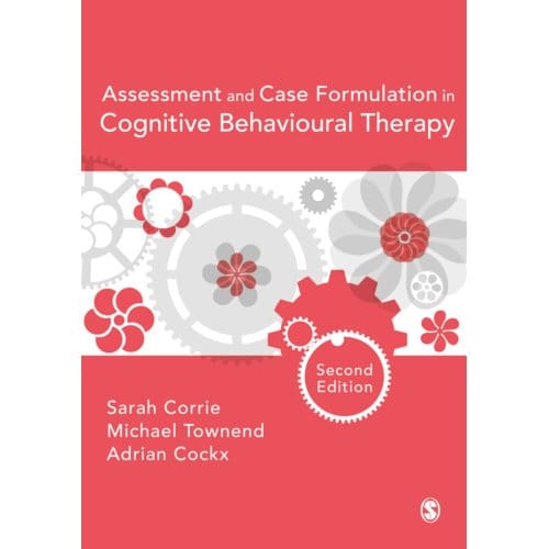 Assessment And Case Formulation In Cognitive Behavioural Therapy - Sarah Corrie