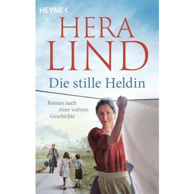 Die Stille Heldin - Hera Lind