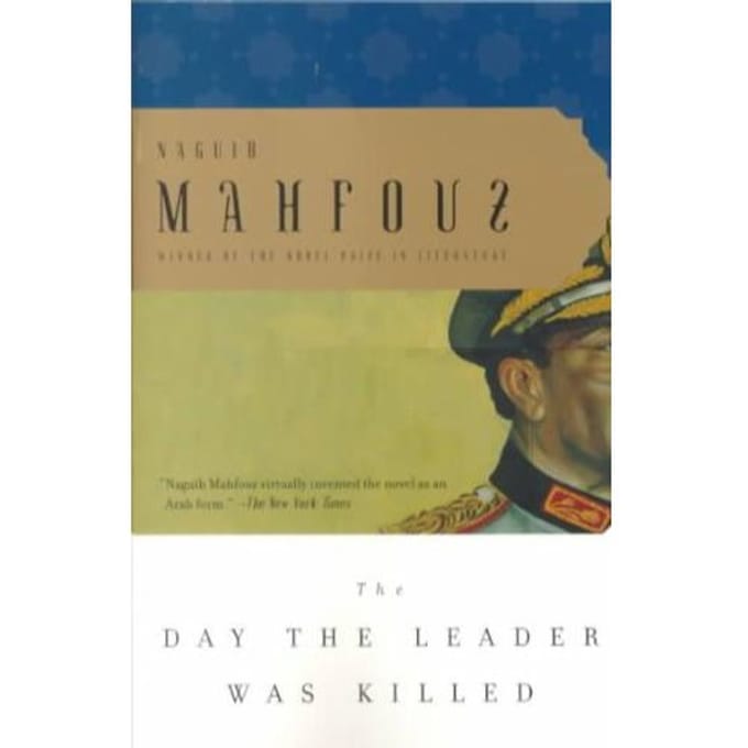 The Day The Leader Was Killed - Naguib Mahfouz