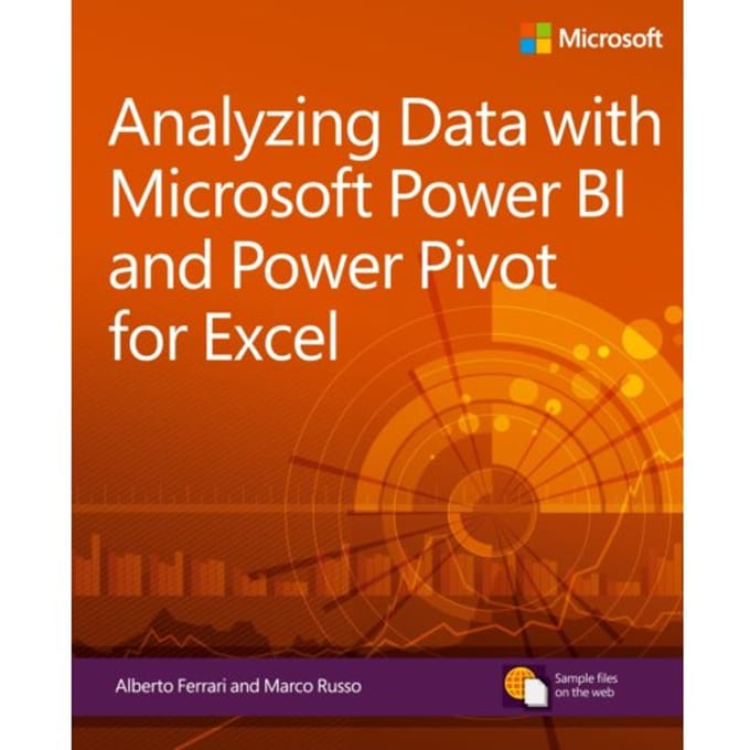Analyzing Data With Power Bi And Power Pivot For Excel - Business Skills - Alberto Ferrari