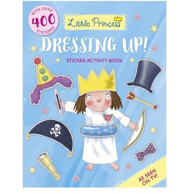 Little Princess Dressing Up! Sticker Activity Book - Tony Ross