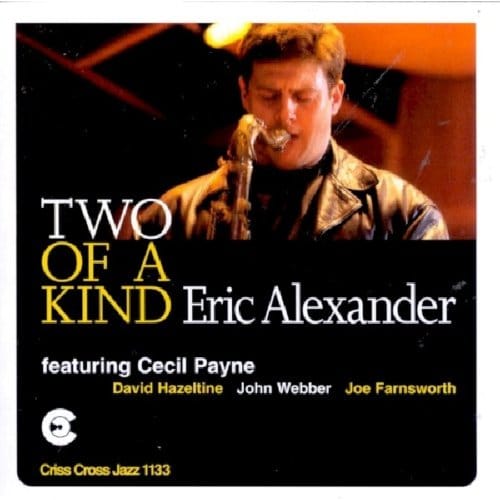 Two Of A Kind - Eric Alexander
