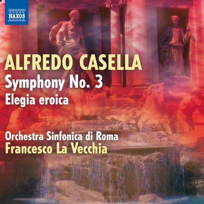 Orchestra Sinfonica Di Roma, Francesco La Vecchia - Casella: Symphony No. 3 | Elegia Eroica (CD)