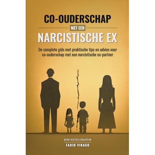 Co-Ouderschap Met Een Narcistische Ex - Fabio Vinago
