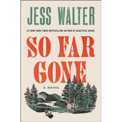 So Far Gone - Jess Walter