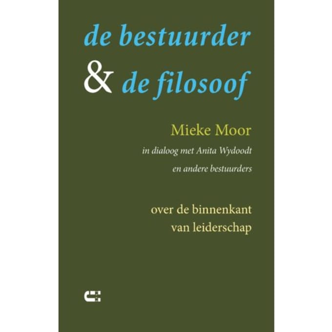 De Bestuurder & De Filosoof - Mieke Moor