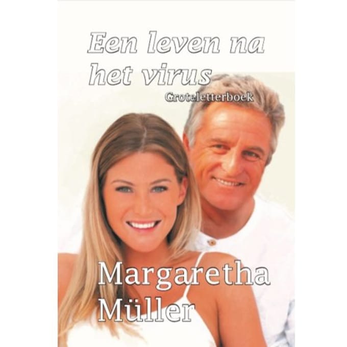 Een Leven Na Het Virus - Groteletterboek - Margaretha Müller