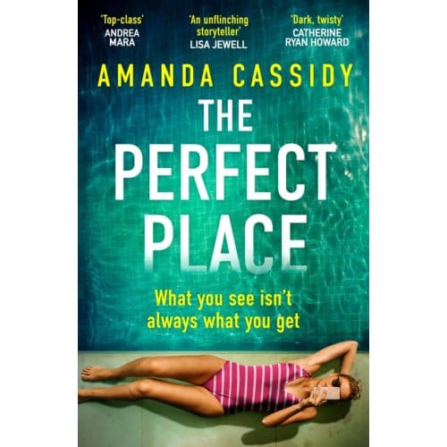 The Perfect Place - Canelo Crime - Amanda Cassidy