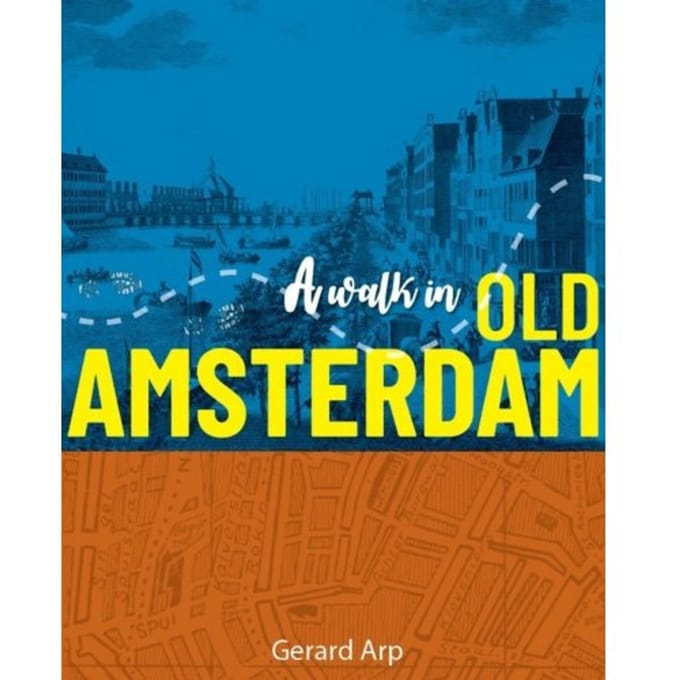 A Walk In Old Amsterdam - Gerard Arp