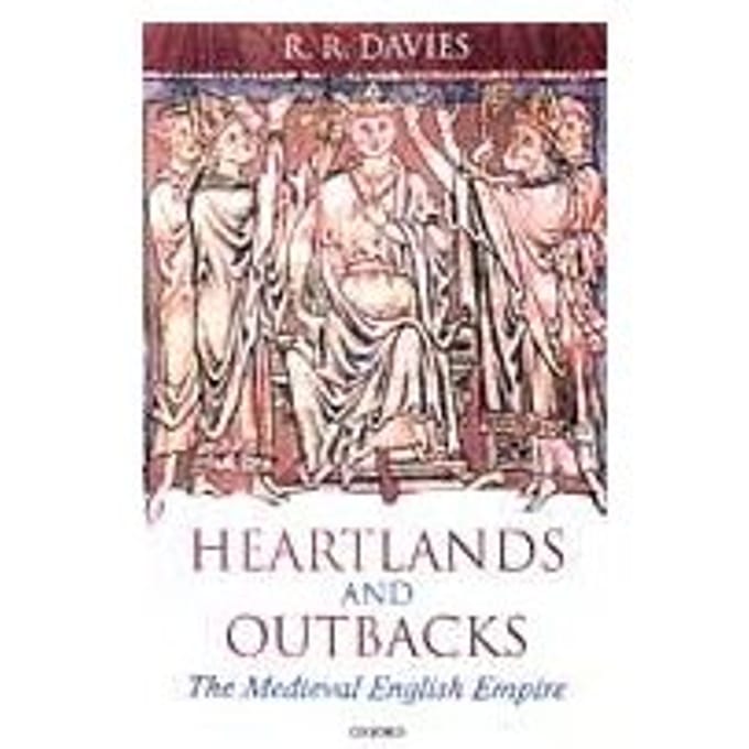 The First English Empire - R. R. (Chichele Professor of Med