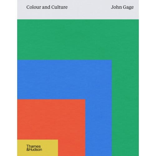Colour And Culture - John Gage