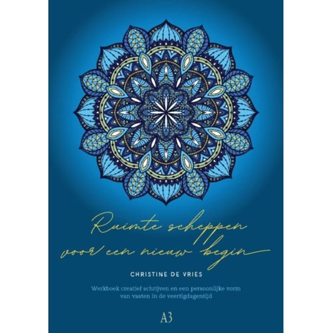 Ruimte Scheppen Voor Een Nieuw Begin - Christine de Vries