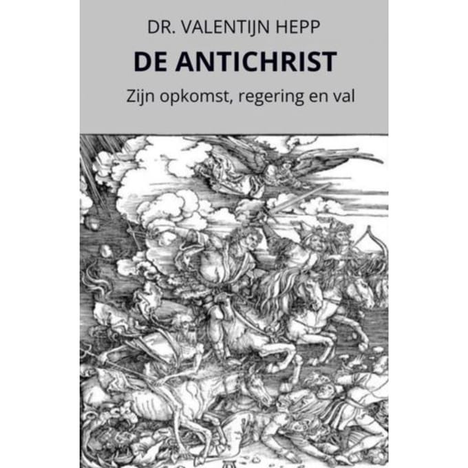 De Antichrist - Dr. Valentijn Hepp