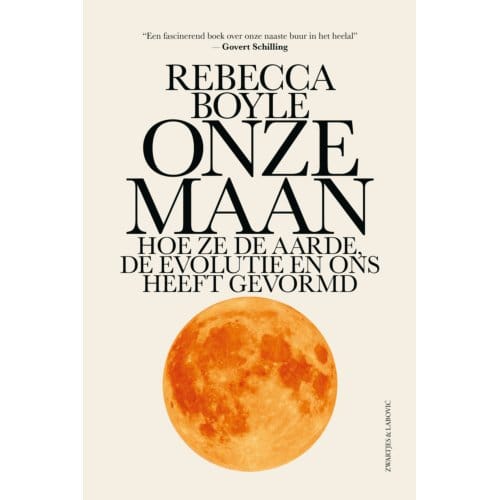 Onze Maan - Rebecca Boyle