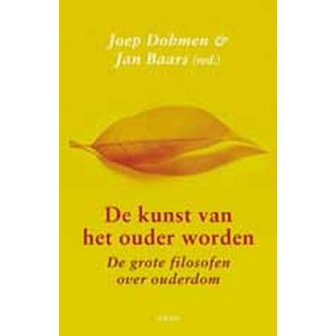 De Kunst Van Het Ouder Worden - J. Dohmen