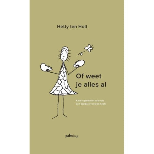 Of Weet Je Alles Al - Hetty ten Holt