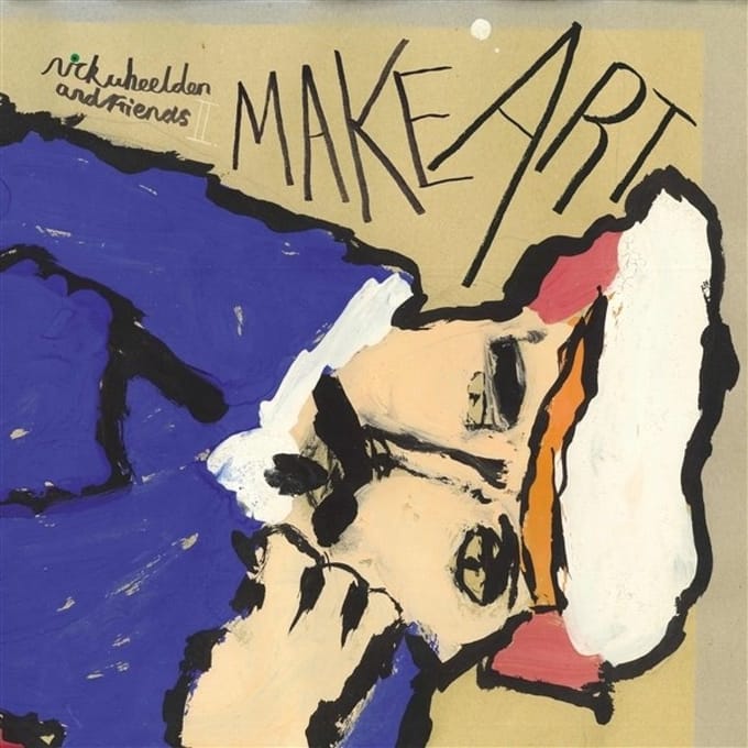 Nick Wheeldon & Friends - Make Art (2 LP)