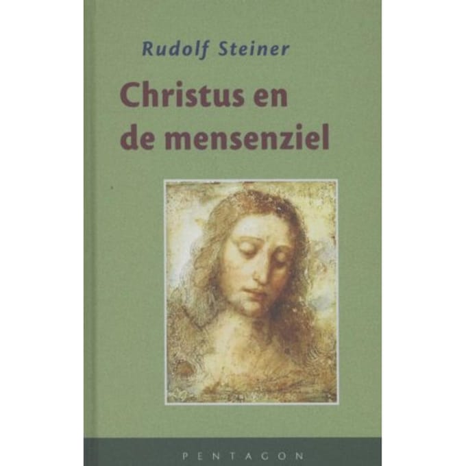Christus En De Mensenziel - Rudolf Steiner