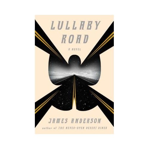Lullaby Road - James Anderson