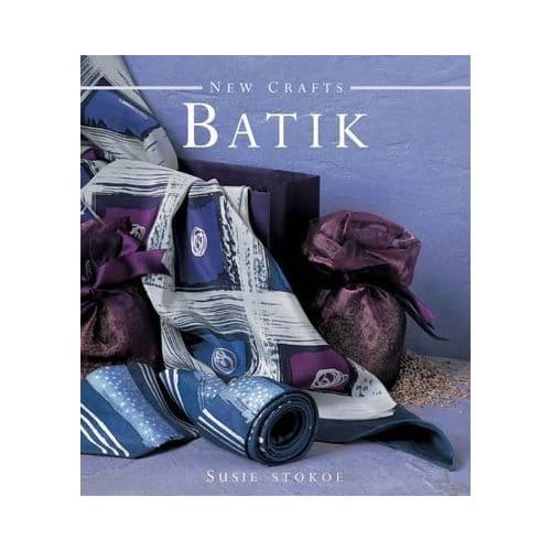 New Crafts Batik - Stokoe, Susie