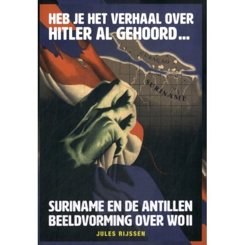 Heb Je Het Verhaal Over Hitler Al Gehoord ... - Jules Rijssen