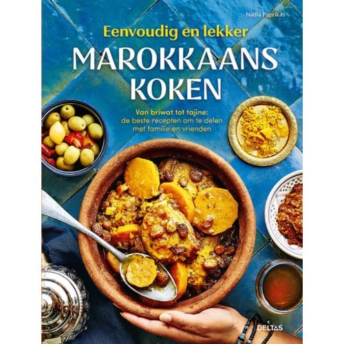 Eenvoudig En Lekker Marokkaans Koken - Nadia PAPRIKAS