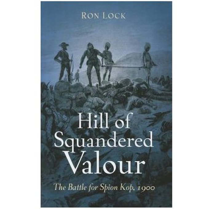 Hill Of Squandered Valour - Lock, Ron