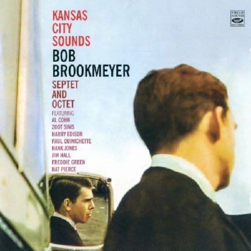 Kansas City Sounds - Bob Brookmeyer