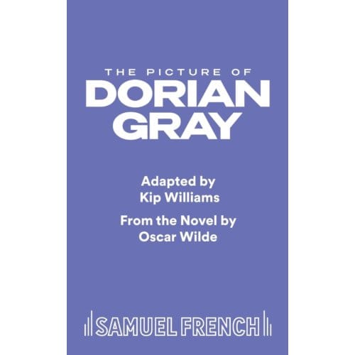 The Picture Of Dorian Gray - Kip Williams