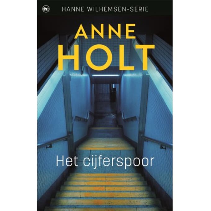 Het Cijferspoor - Hanne Wilhelmsen - Anne Holt