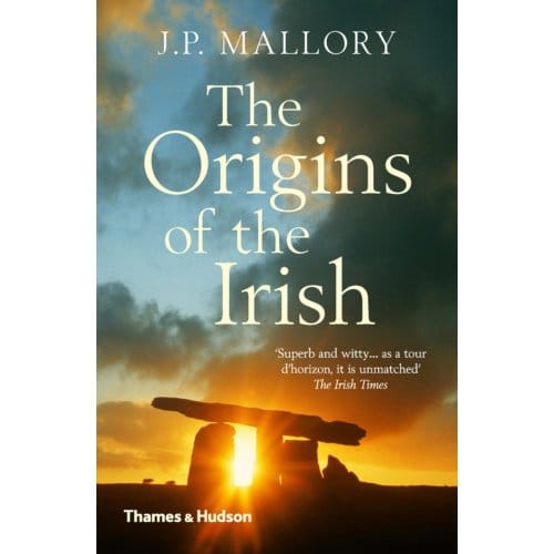 The Origins Of The Irish - J.P. Mallory