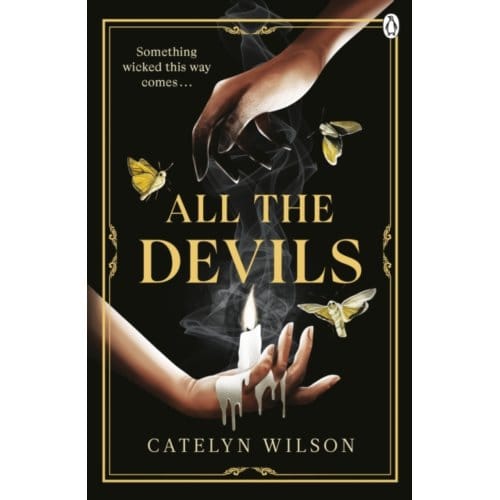 All The Devils - Sisters Of The Occult - Catelyn Wilson